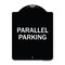 Signmission Designer Series Parallel Parking, Black & White Heavy-Gauge Aluminum Sign, 24" x 18", BW-1824-23504 A-DES-BW-1824-23504 - alternate 1